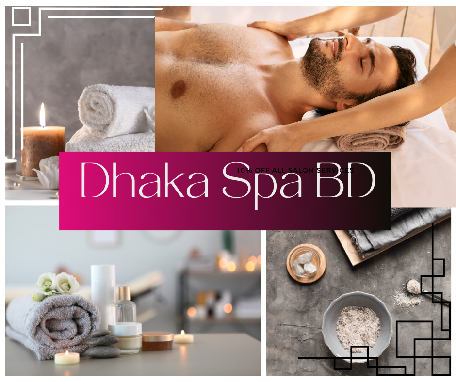 Dhaka Spa BD